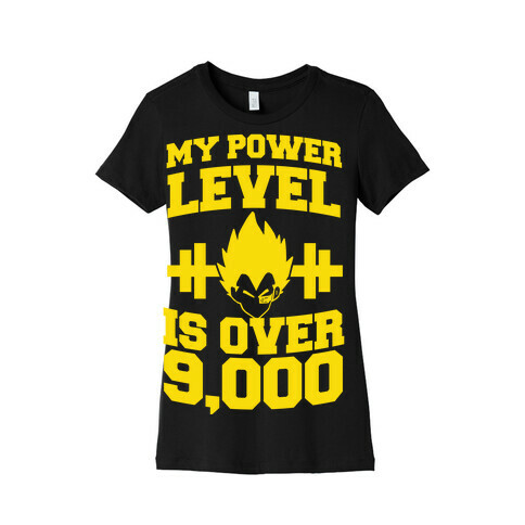 My Power Level is Over 9,000 Womens T-Shirt