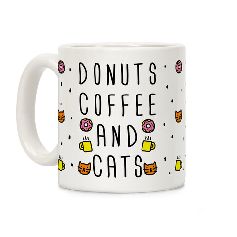 Donuts Coffee And Cats Coffee Mug
