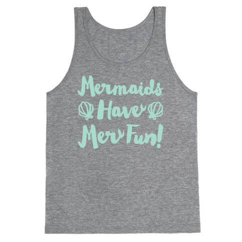 Mermaids Have Mer Fun White Print Tank Top