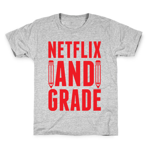 Netflix and Grade Kids T-Shirt