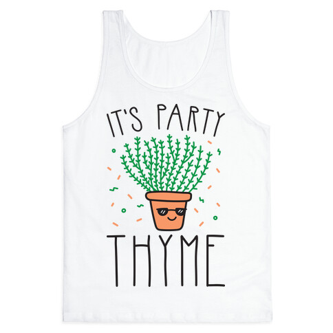 It's Party Thyme Tank Top