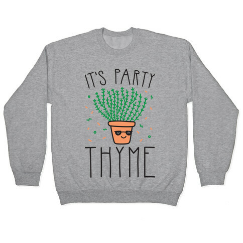 It's Party Thyme Pullover