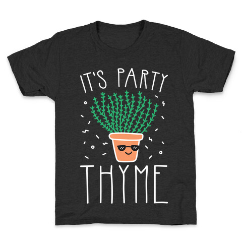 It's Party Thyme Kids T-Shirt