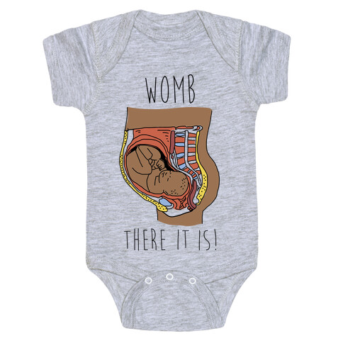 Womb There It Is Baby One-Piece