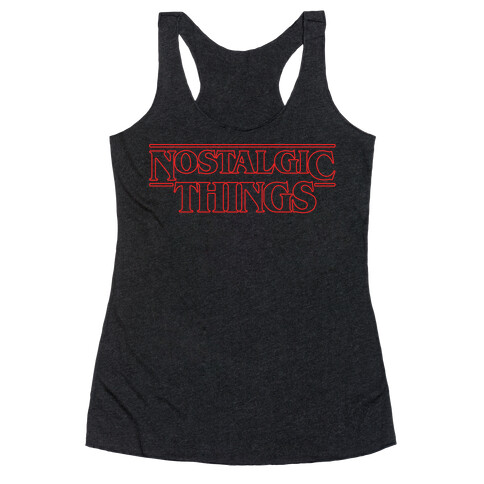 Nostalgic Things Parody White Print Racerback Tank Top