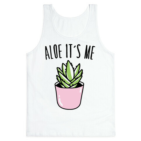 Aloe It's Me  Tank Top