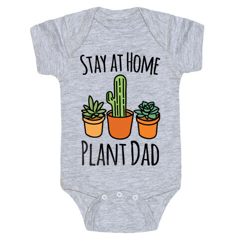 Stay At Home Plant Dad Baby One-Piece