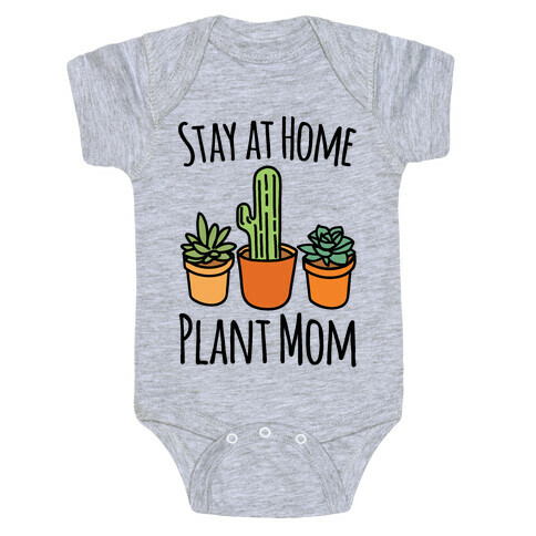 Stay At Home Plant Mom Baby One-Piece