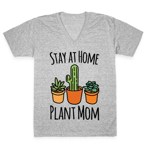 Stay At Home Plant Mom V-Neck Tee Shirt