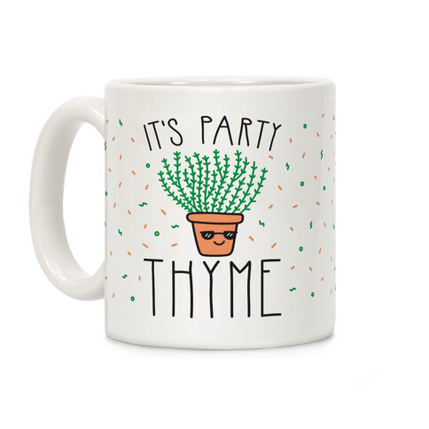 It's Party Thyme Coffee Mug