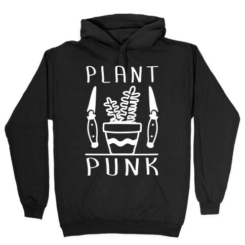 Plant Punk Hooded Sweatshirt