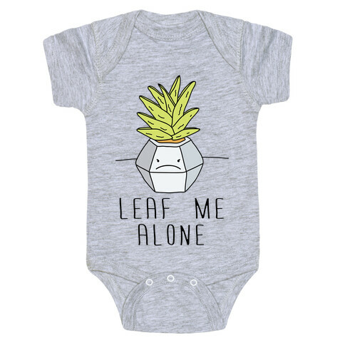 Leaf Me Alone Baby One-Piece