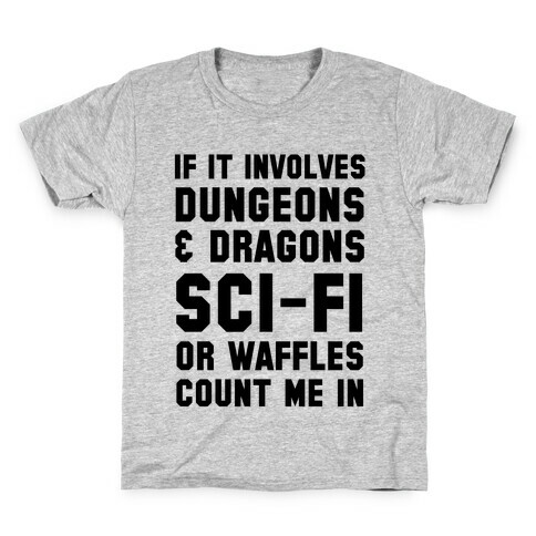 If it Involves Waffles Count Me in Kids T-Shirt