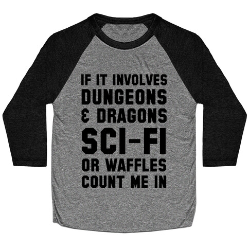 If it Involves Waffles Count Me in Baseball Tee