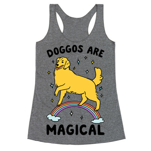 Doggos Are Magical Racerback Tank Top