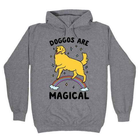 Doggos Are Magical Hooded Sweatshirt