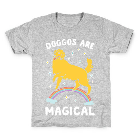 Doggos Are Magical Kids T-Shirt