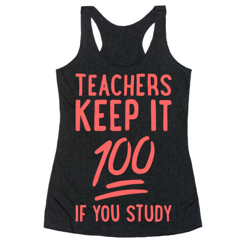 Teachers Keep It 100 (Red) Racerback Tank Top