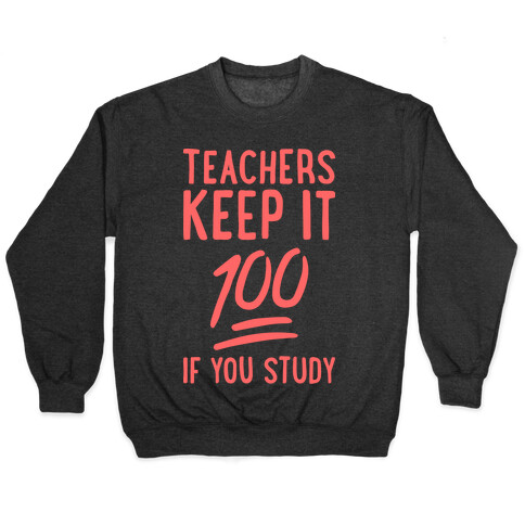 Teachers Keep It 100 (Red) Pullover