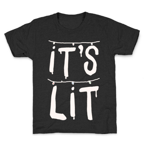 It's Lit Parody White Print Kids T-Shirt