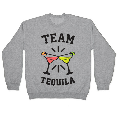 Team Tequila Pullover