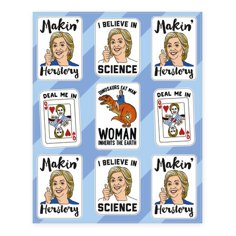 Sassy and Funny Hillary Clinton For President Sticker Sheet Stickers and Decal Sheet