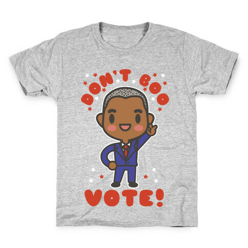 Don't Boo Vote Kids T-Shirt