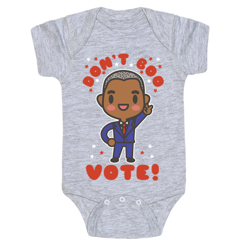 Don't Boo Vote Baby One-Piece