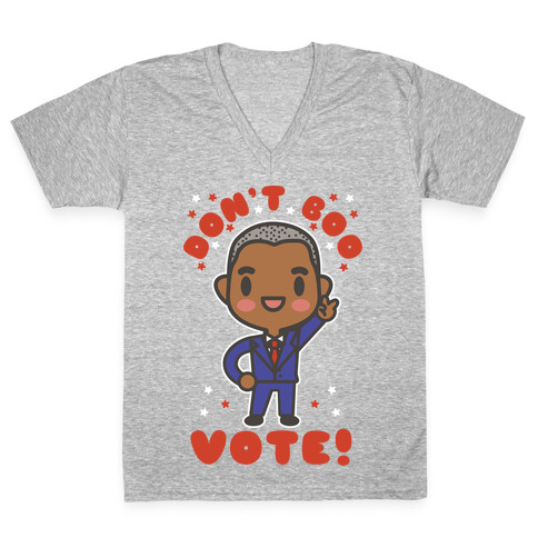 Don't Boo Vote V-Neck Tee Shirt