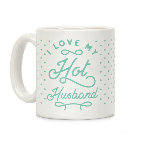 My Hot Husband Coffee Mug