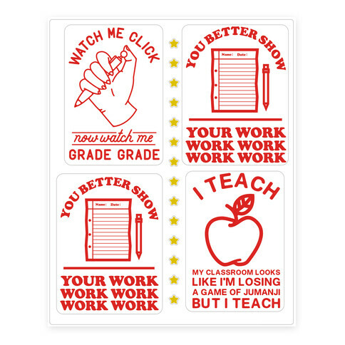 You Better Show Your Work Stickers and Decal Sheet