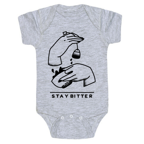 Stay Bitter Baby One-Piece
