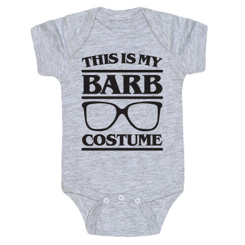 This Is My Barb Costume Parody Baby One-Piece