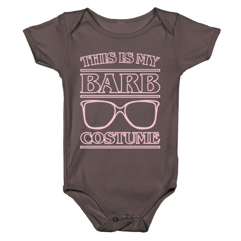 This Is My Barb Costume Parody White Print Baby One-Piece