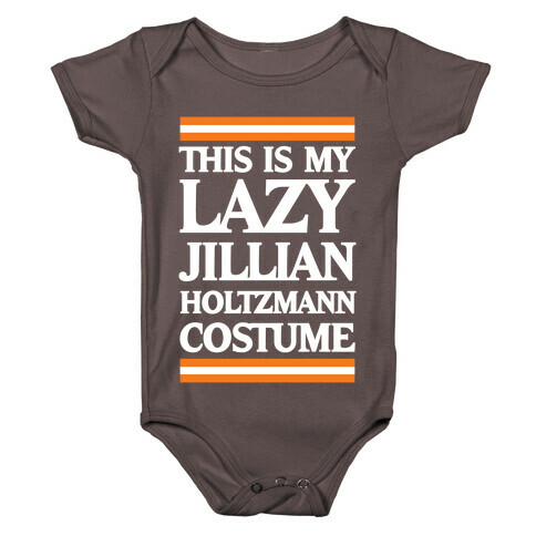 This Is My Lazy Jillian Holtzmann Costume Baby One-Piece