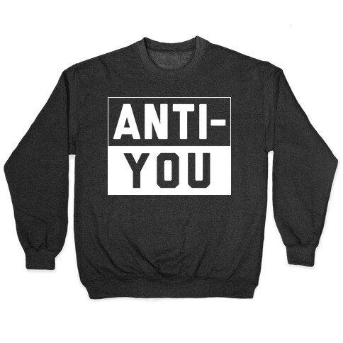 Anti-You Pullover