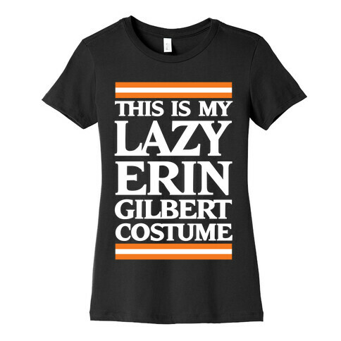 This Is My Lazy Erin Gilbert Costume Womens T-Shirt