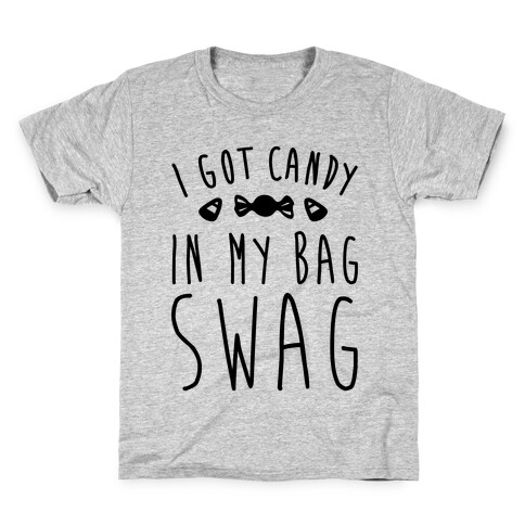 I Got Candy In My Bag Swag Parody Kids T-Shirt