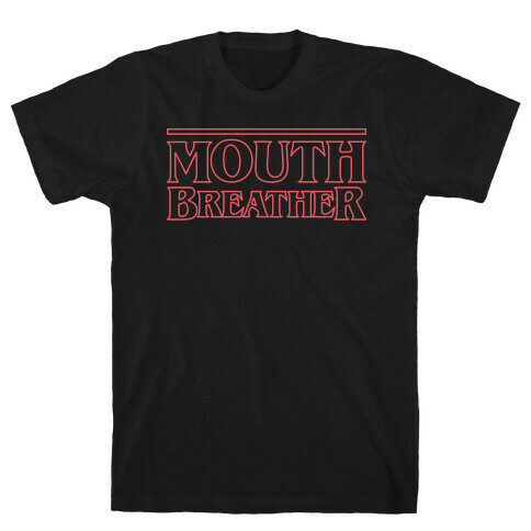 Mouth Breather Parody (Red) T-Shirt