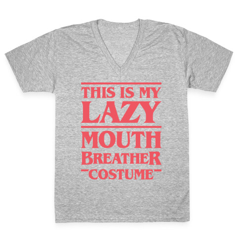 This Is My Lazy Mouth Breather Costume (Red) V-Neck Tee Shirt