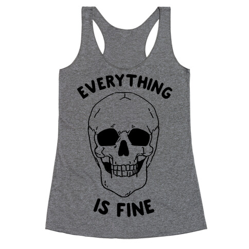 Everything Is Fine (cmyk) Racerback Tank Top