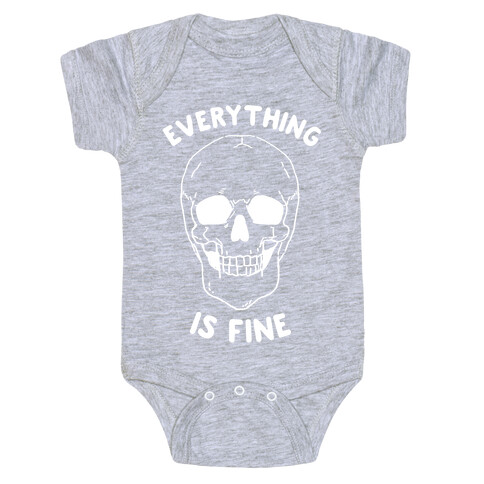 Everything Is Fine Baby One-Piece