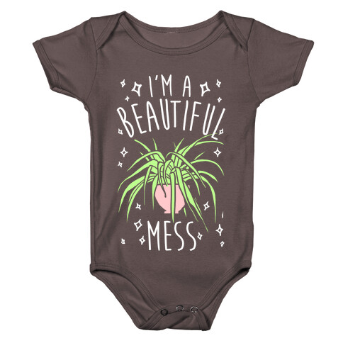 I'm A Beautiful Mess Baby One-Piece