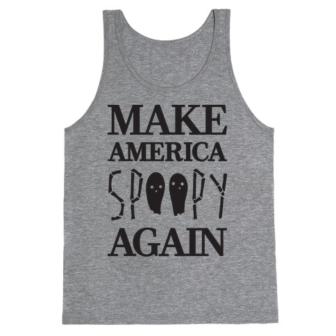 Make America Spoopy Again Tank Top