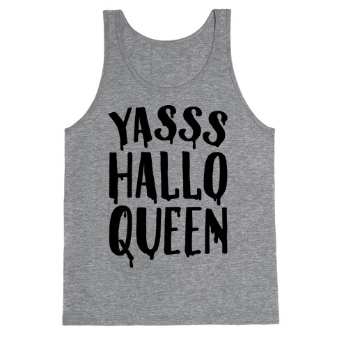 Yasss Halloqueen Tank Top