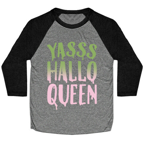 Yasss Halloqueen White Print Baseball Tee