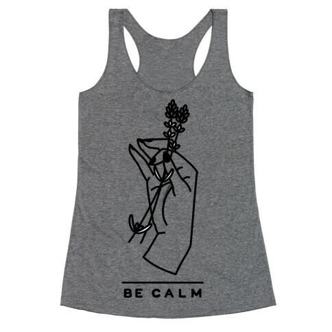 Be Calm Racerback Tank Top