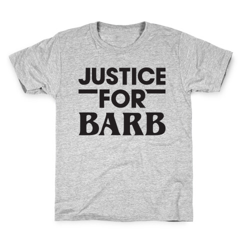 Justice For Barb Kids T-Shirt