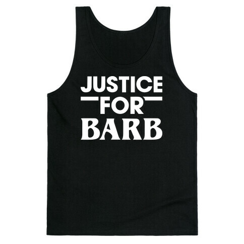 Justice For Barb (White) Tank Top