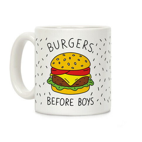 Burgers Before Boys Coffee Mug